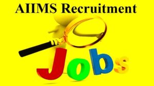 Read more about the article AIIMS Department Job Apply एम्स में कुल 12900+ पदों पर भर्ती, जल्द करें आवेदन