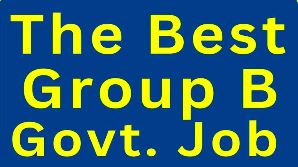 Group B Govt Job Apply 